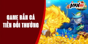 Game Bắn Cá Ăn Tiền